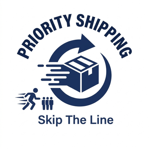 PRIORITY SHIPPING - Skip The Line